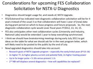 Considerations for upcoming FES Collaboration Solicitation for NSTX-U Diagnostics