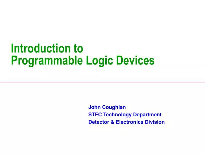 introduction to programmable logic devices