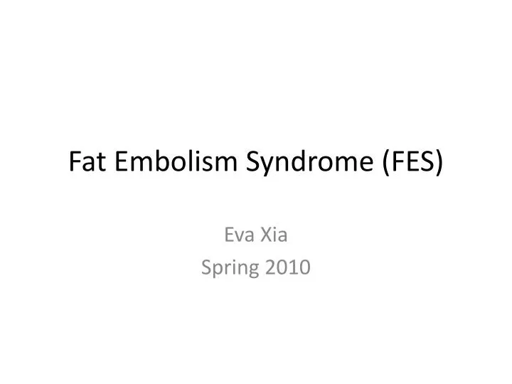 fat embolism syndrome fes