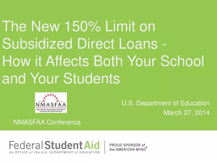 the new 150 limit on subsidized direct loans how it affects both your school and your students