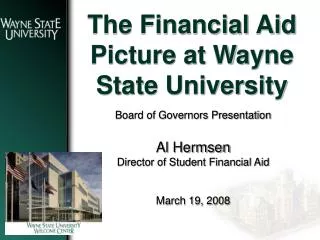 The Financial Aid Picture at Wayne State University