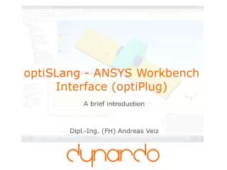 optiSLang - ANSYS Workbench Interface (optiPlug)