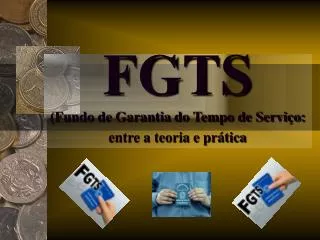 fgts fundo de garantia do tempo de servi o entre a teoria e pr tica