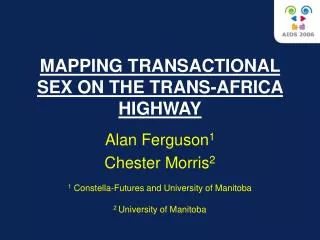 MAPPING TRANSACTIONAL SEX ON THE TRANS-AFRICA HIGHWAY