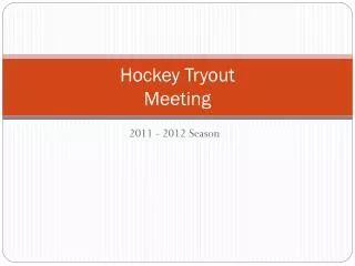 Hockey Tryout Meeting