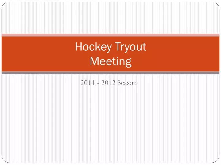 hockey tryout meeting