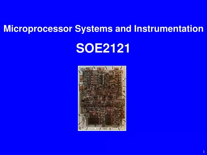 microprocessor systems and instrumentation soe2121