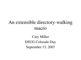 An extensible directory-walking macro