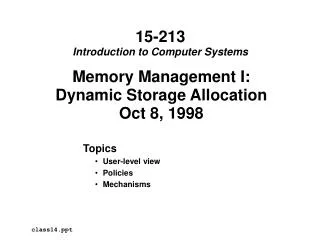 Memory Management I: Dynamic Storage Allocation Oct 8, 1998