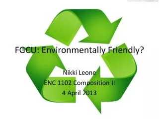 FGCU: Environmentally F riendly?