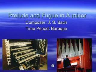 Prelude and Fugue in A minor