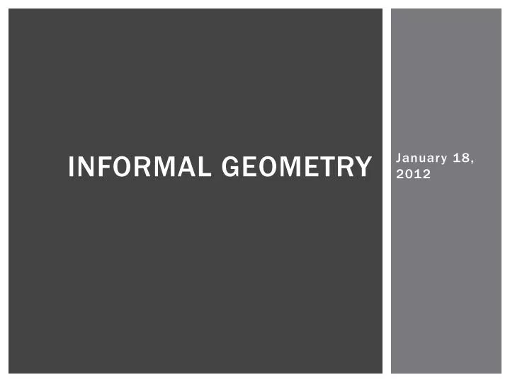 informal geometry
