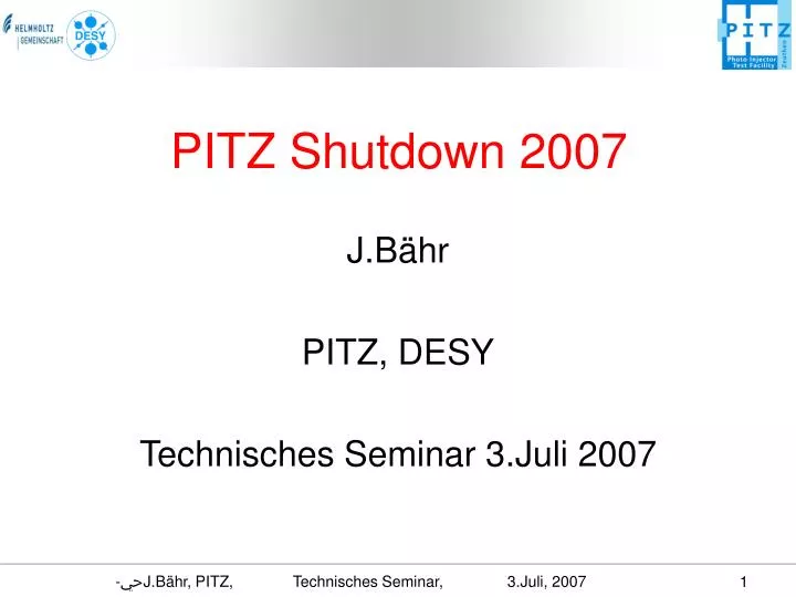 pitz shutdown 2007