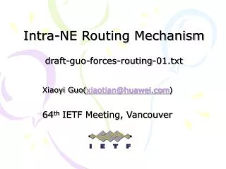 Intra-NE Routing Mechanism draft-guo-forces-routing-01.txt