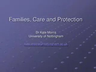Families, Care and Protection