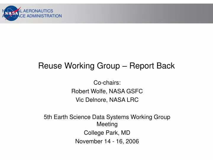 reuse working group report back