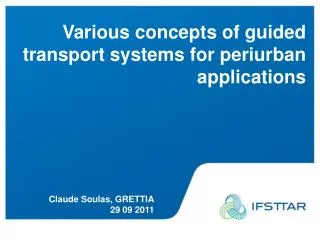 Various concepts of guided transport systems for periurban applications