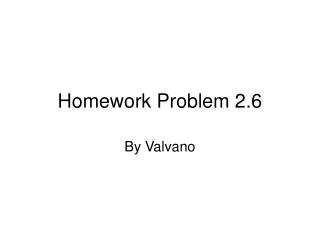 Homework Problem 2.6