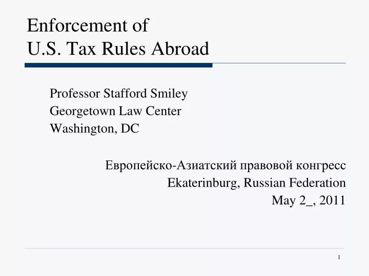 enforcement of u s tax rules abroad