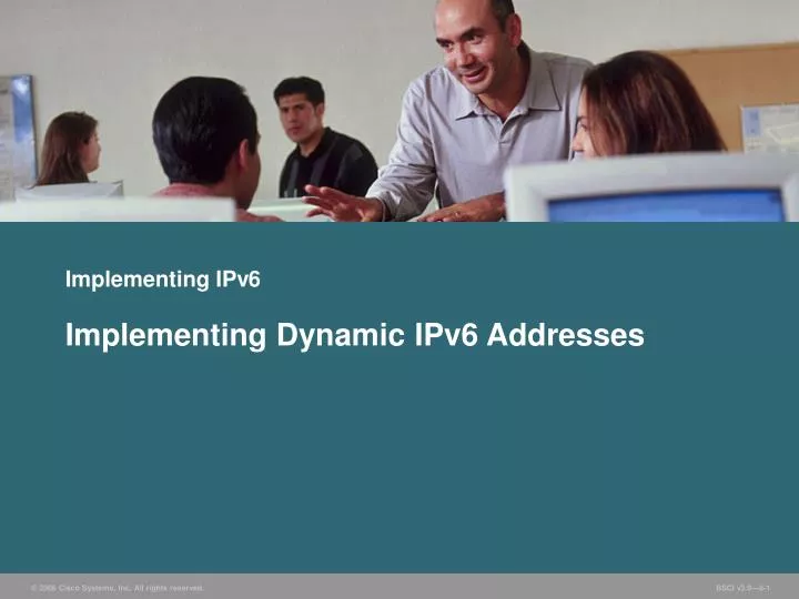 implementing ipv6