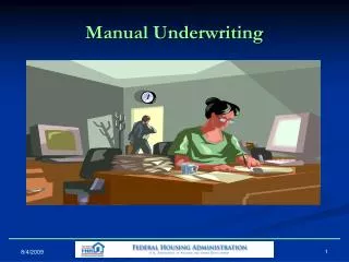 Manual Underwriting