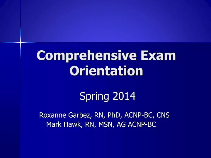 comprehensive exam orientation