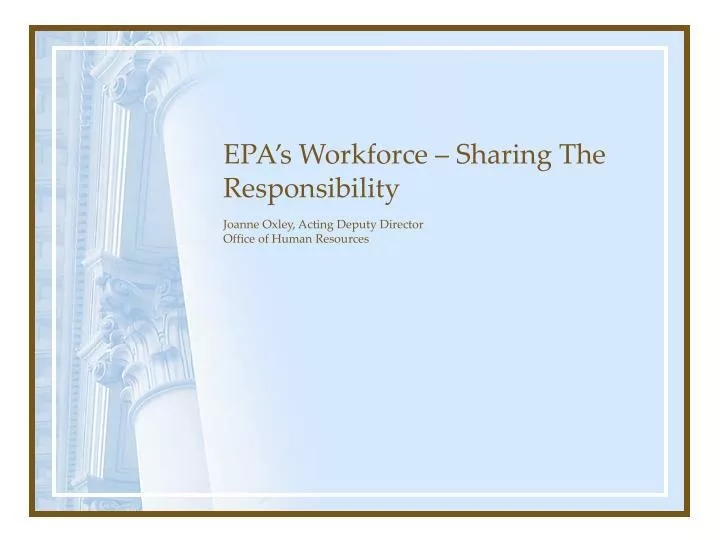 epa s workforce sharing the responsibility