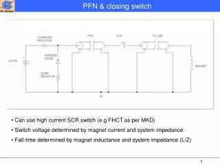 PFN &amp; closing switch