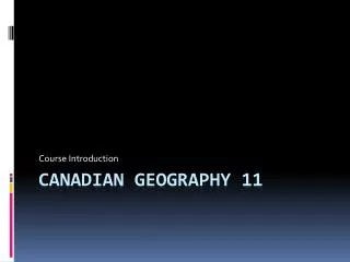 Canadian Geography 11
