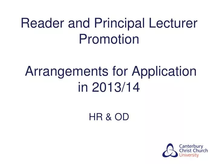 reader and principal lecturer promotion arrangements for application in 2013 14 hr od
