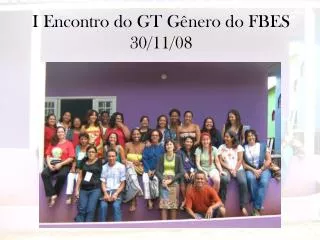 i encontro do gt g nero do fbes 30 11 08