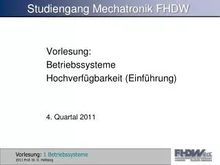 vorlesung betriebssysteme hochverf gbarkeit einf hrung 4 quartal 2011