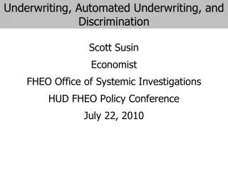 Underwriting, Automated Underwriting, and Discrimination