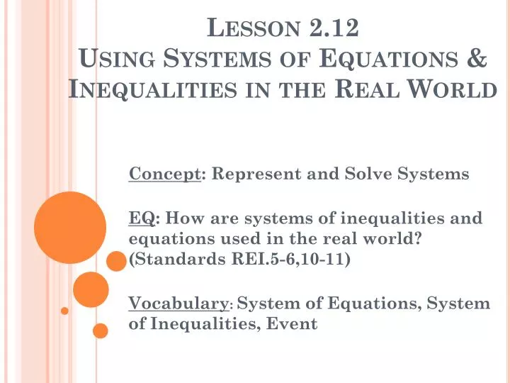 lesson 2 12 using systems of equations inequalities in the real world