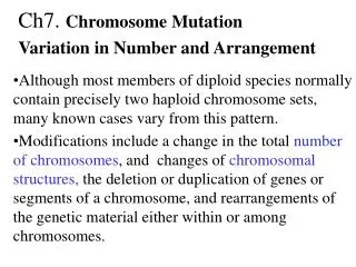 Ch7. Chromosome Mutation Variation in Number and Arrangement