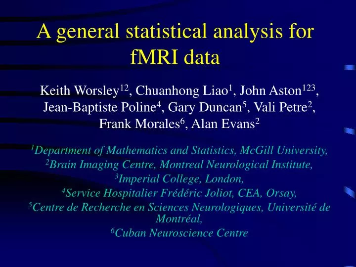 a general statistical analysis for fmri data