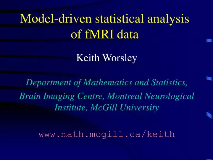 model driven statistical analysis of fmri data