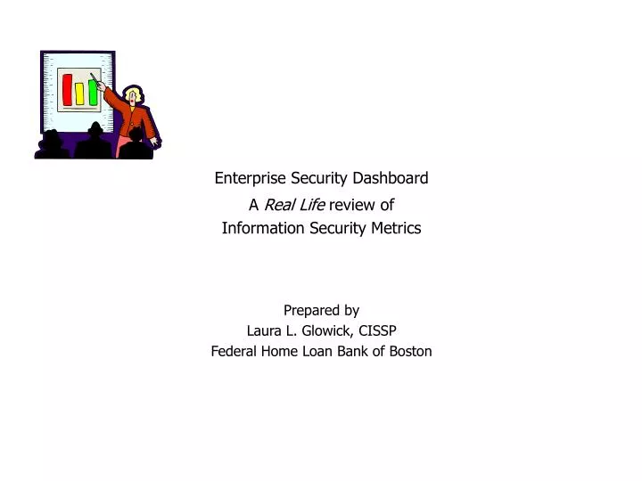 prepared by laura l glowick cissp federal home loan bank of boston