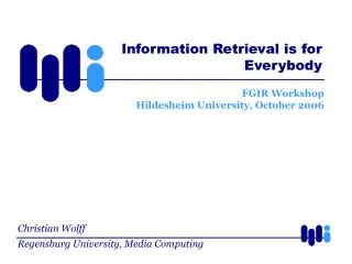 FGIR Workshop Hildesheim University, October 2006