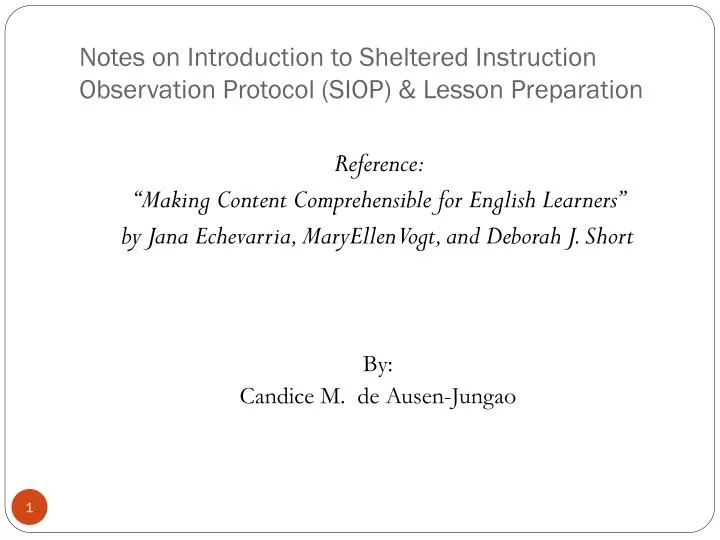 notes on introduction to sheltered instruction observation protocol siop lesson preparation