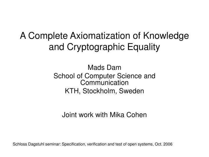 a complete axiomatization of knowledge and cryptographic equality