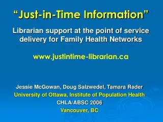 Jessie McGowan, Doug Salzwedel, Tamara Rader University of Ottawa, Institute of Population Health