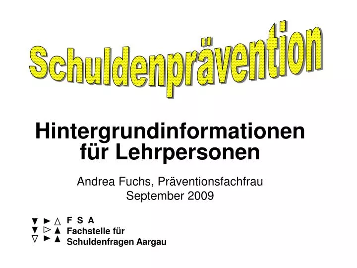 hintergrundinformationen f r lehrpersonen andrea fuchs pr ventionsfachfrau september 2009