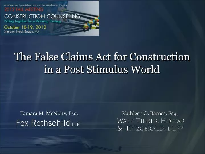 the false claims act for construction in a post stimulus world