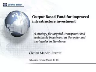 Output Based Fund for improved infrastructure investment