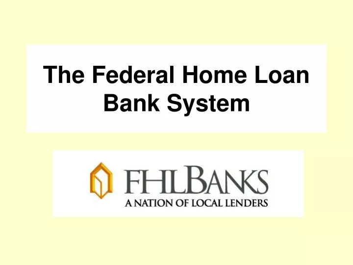 the federal home loan bank system