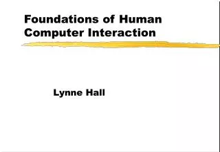 Foundations of Human Computer Interaction