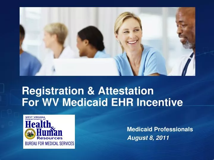 registration attestation for wv medicaid ehr incentive