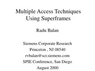 Multiple Access Techniques Using Superframes