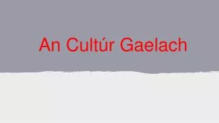 an cult r gaelach